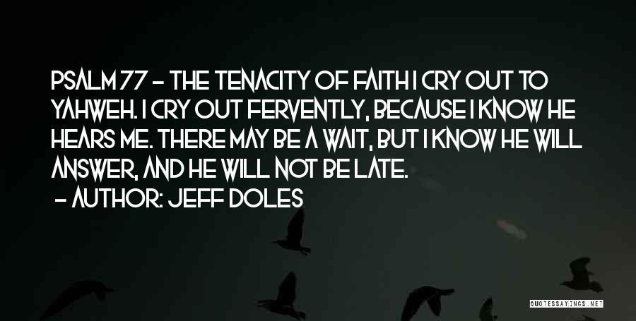 Will Not Cry Quotes By Jeff Doles