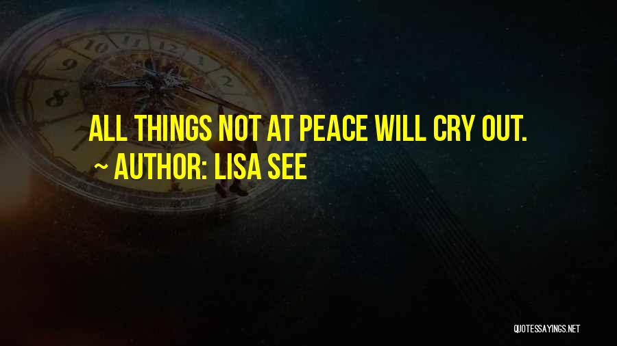 Will Not Cry Quotes By Lisa See