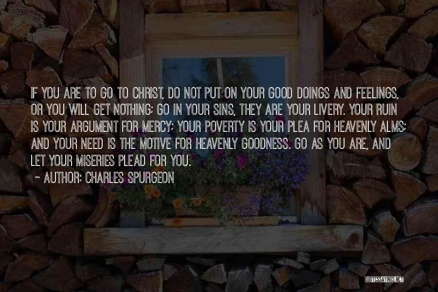 Will Not Let You Go Quotes By Charles Spurgeon