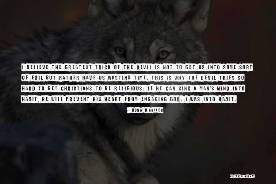 Will Not Sink Quotes By Donald Miller Will Not Sink Quotes By Donald Miller