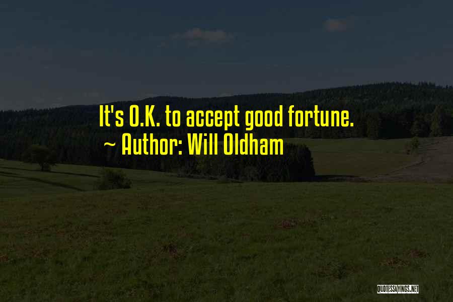 Will Oldham Quotes 1279583