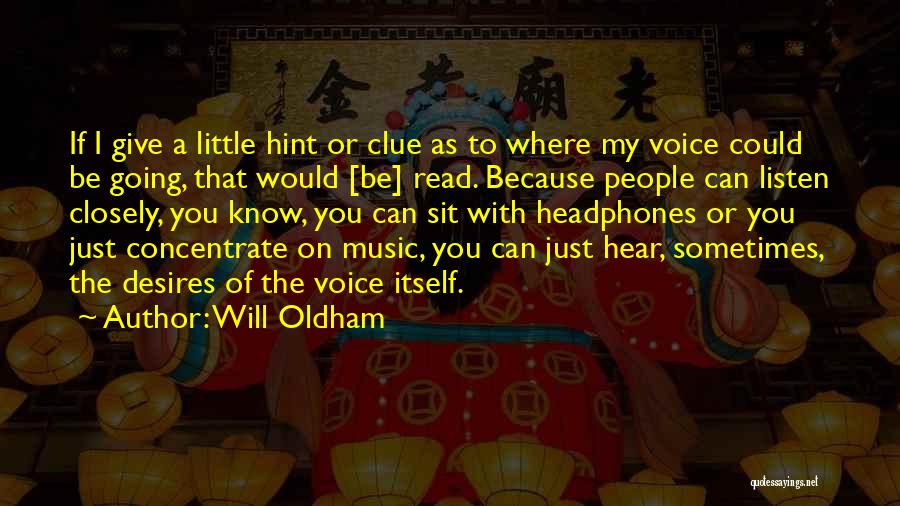 Will Oldham Quotes 1467221