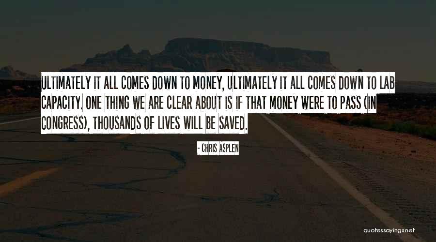 Will One Thing Quotes By Chris Asplen Will One Thing Quotes By Chris Asplen