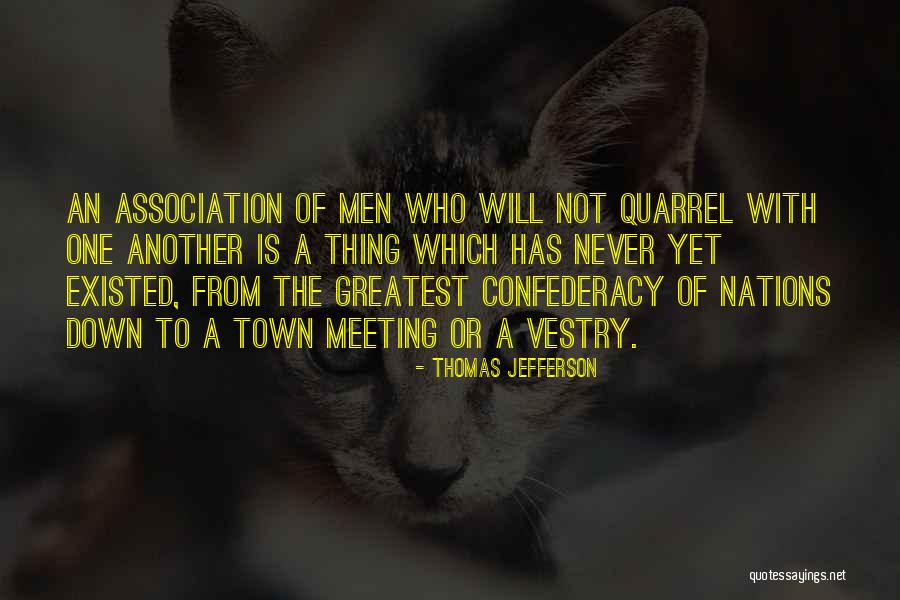 Will One Thing Quotes By Thomas Jefferson Will One Thing Quotes By Thomas Jefferson