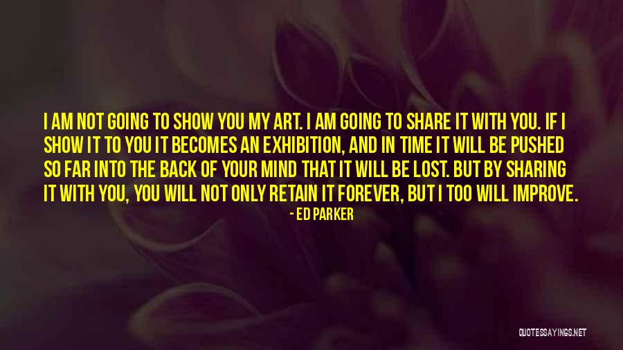 Will Parker Quotes By Ed Parker Will Parker Quotes By Ed Parker