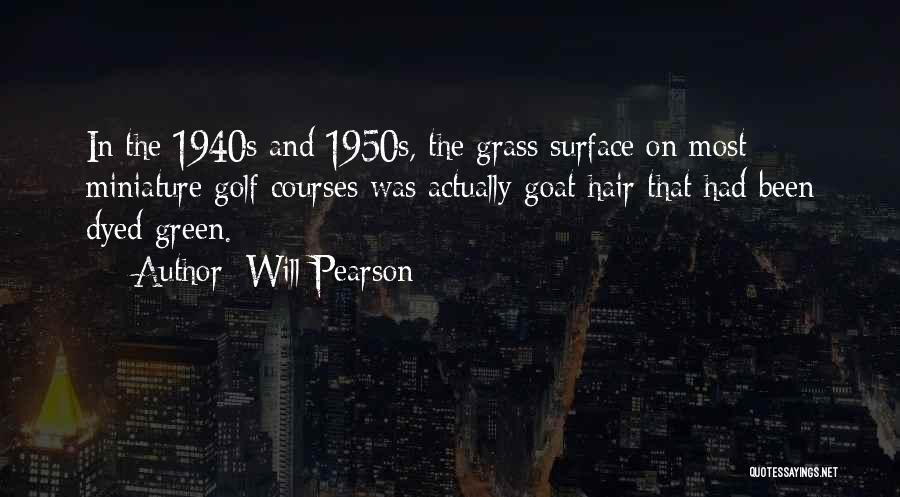Will Pearson Quotes 678508