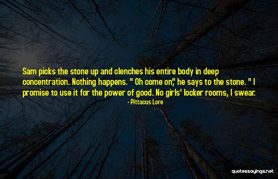 Will Power And Concentration Quotes By Pittacus Lore