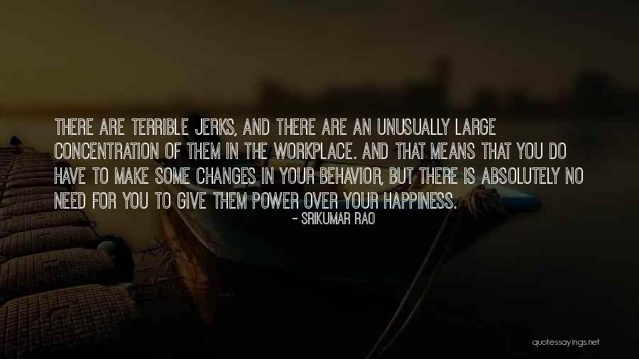 Will Power And Concentration Quotes By Srikumar Rao