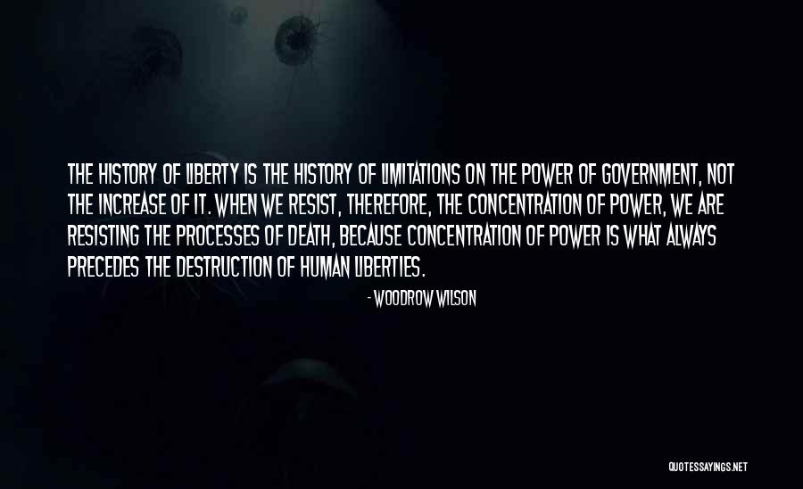 Will Power And Concentration Quotes By Woodrow Wilson
