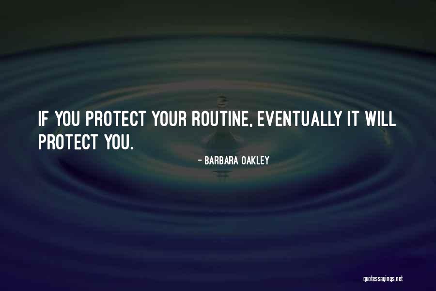 Will Protect You Quotes By Barbara Oakley Will Protect You Quotes By Barbara Oakley