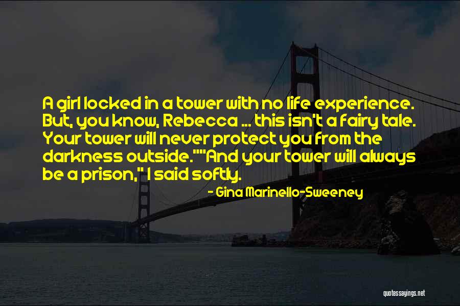 Will Protect You Quotes By Gina Marinello-Sweeney Will Protect You Quotes By Gina Marinello-Sweeney