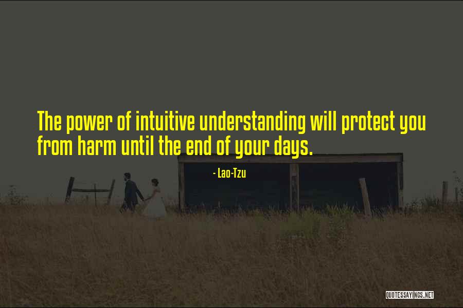 Will Protect You Quotes By Lao-Tzu Will Protect You Quotes By Lao-Tzu