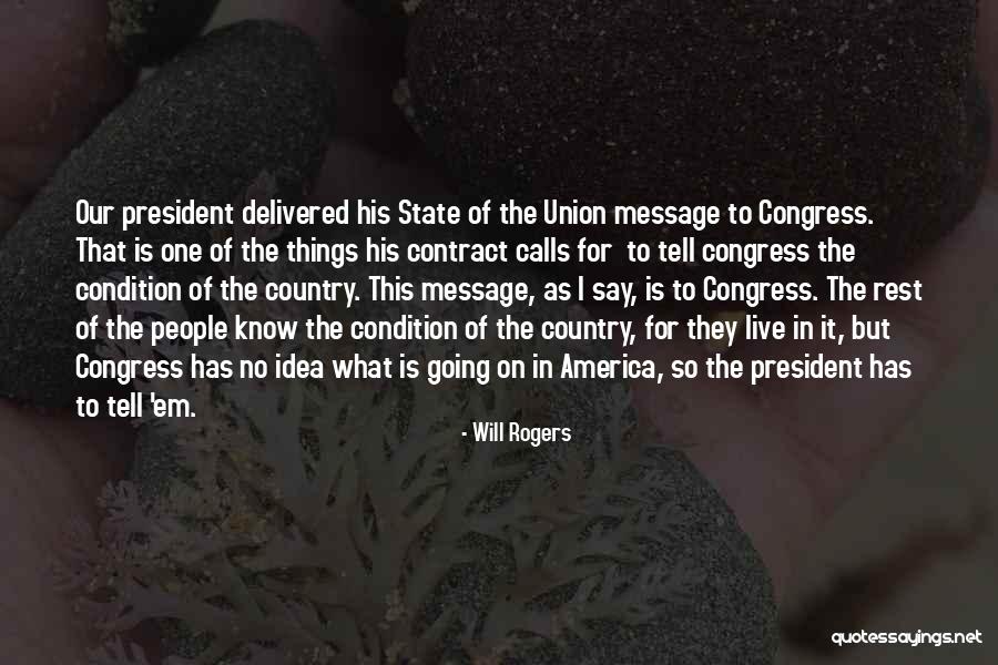 Will Rogers Congress Quotes By Will Rogers Will Rogers Congress Quotes By Will Rogers