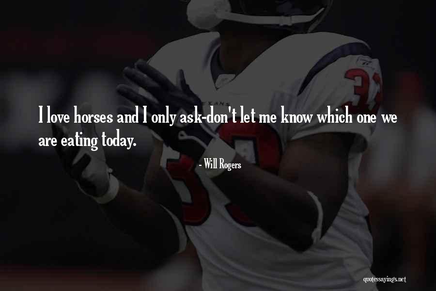 Will Rogers Horse Quotes By Will Rogers Will Rogers Horse Quotes By Will Rogers