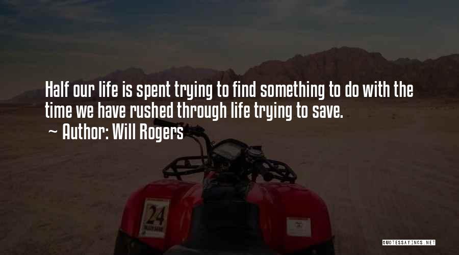 Will Rogers Quotes 1327244