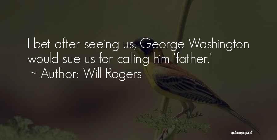 Will Rogers Quotes 1373884