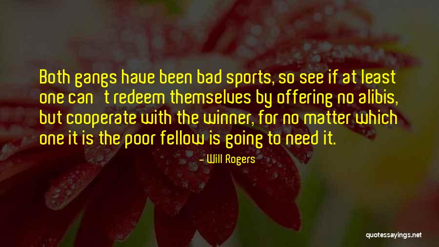 Will Rogers Quotes 1483435