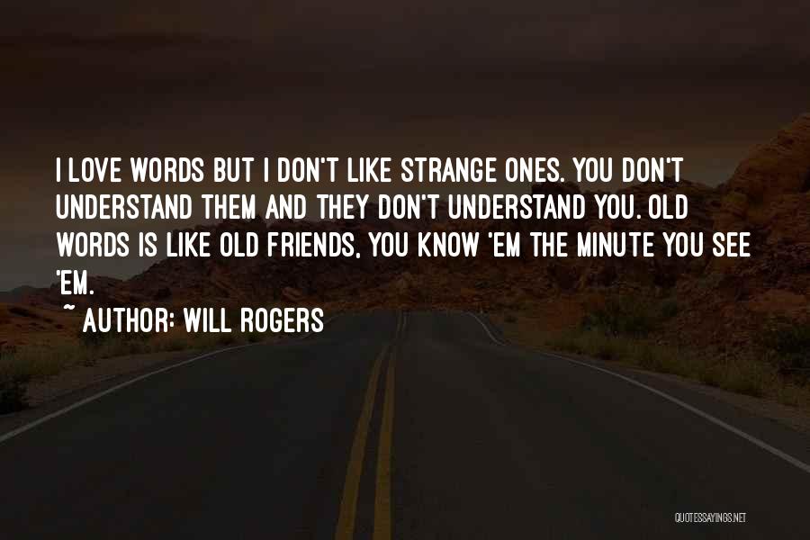 Will Rogers Quotes 478844