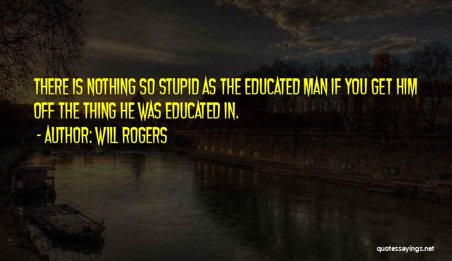Will Rogers Quotes 728555