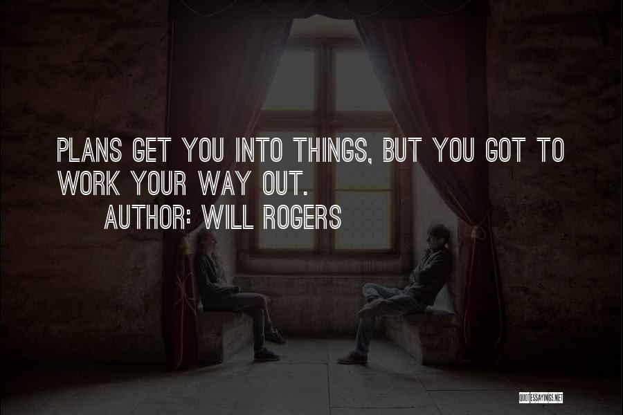 Will Rogers Quotes 796292