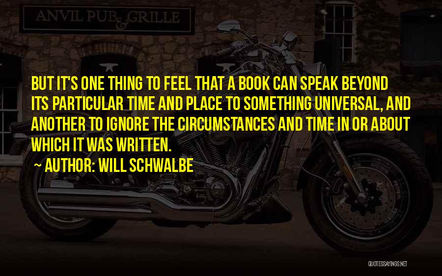 Will Schwalbe Quotes 1247492