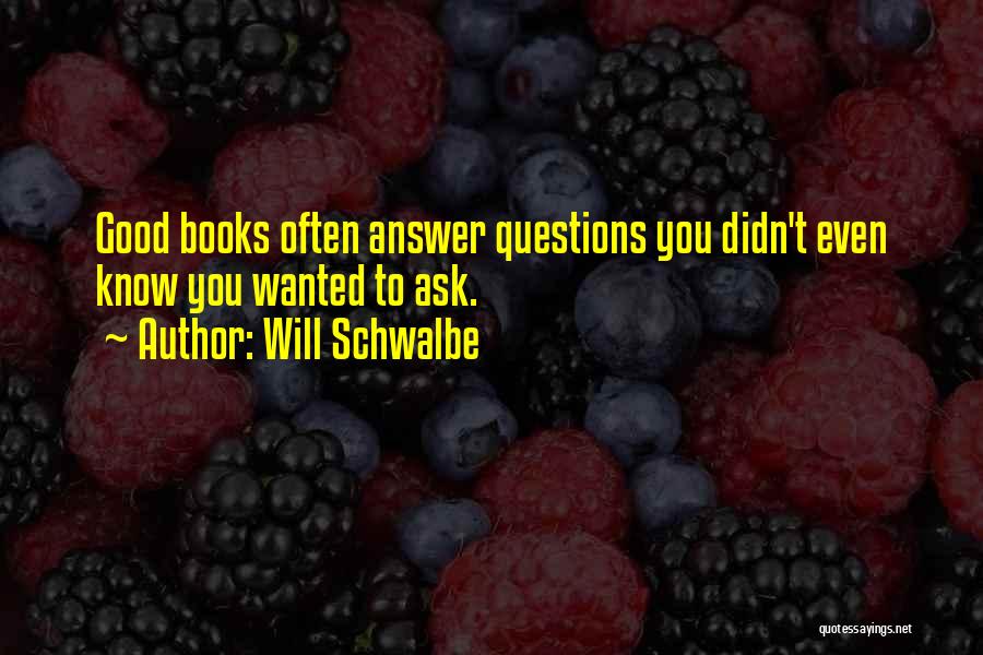 Will Schwalbe Quotes 1380260