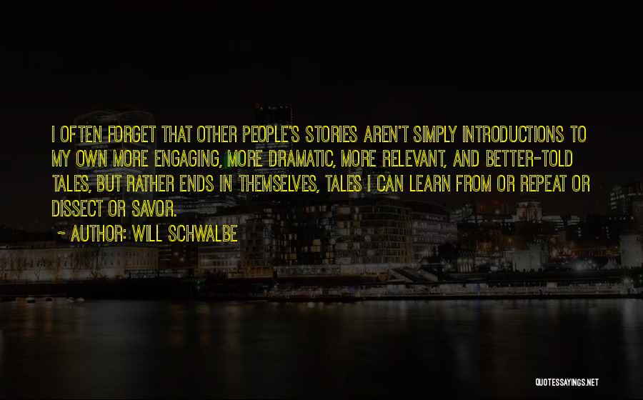 Will Schwalbe Quotes 1390702