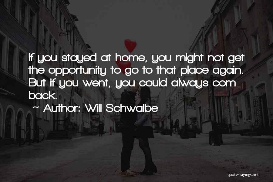 Will Schwalbe Quotes 1489293