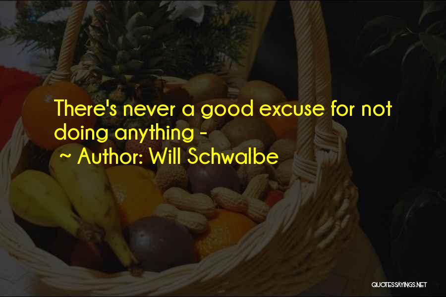 Will Schwalbe Quotes 1712550