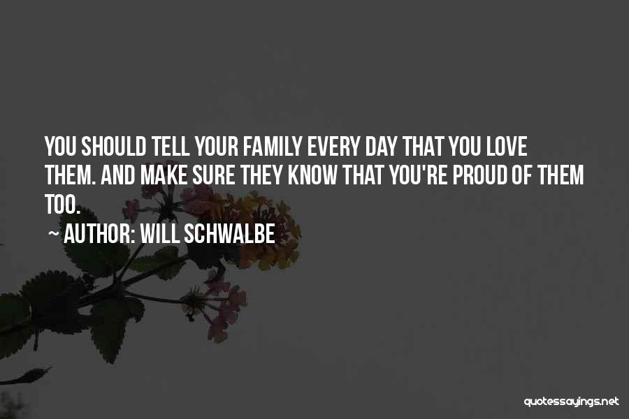 Will Schwalbe Quotes 191569