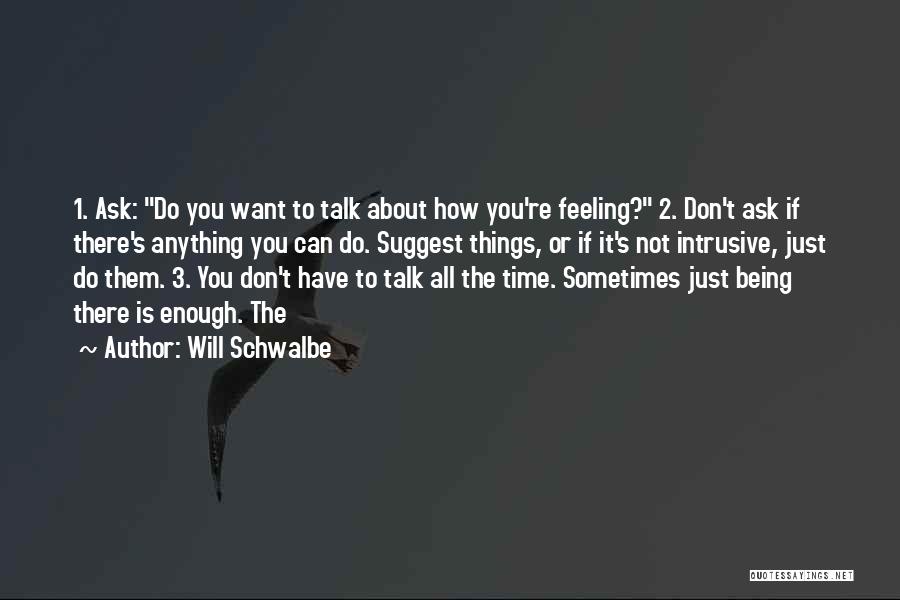 Will Schwalbe Quotes 2093343