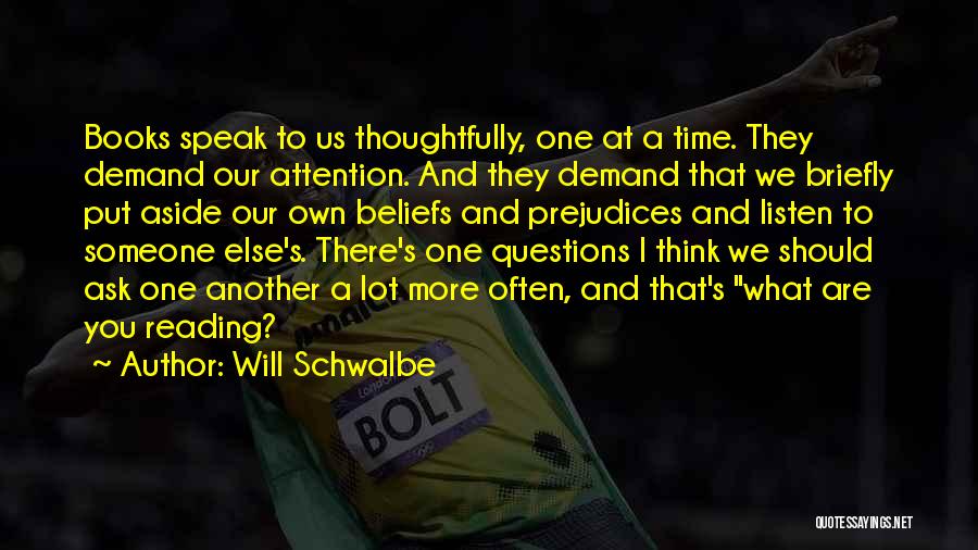 Will Schwalbe Quotes 212152