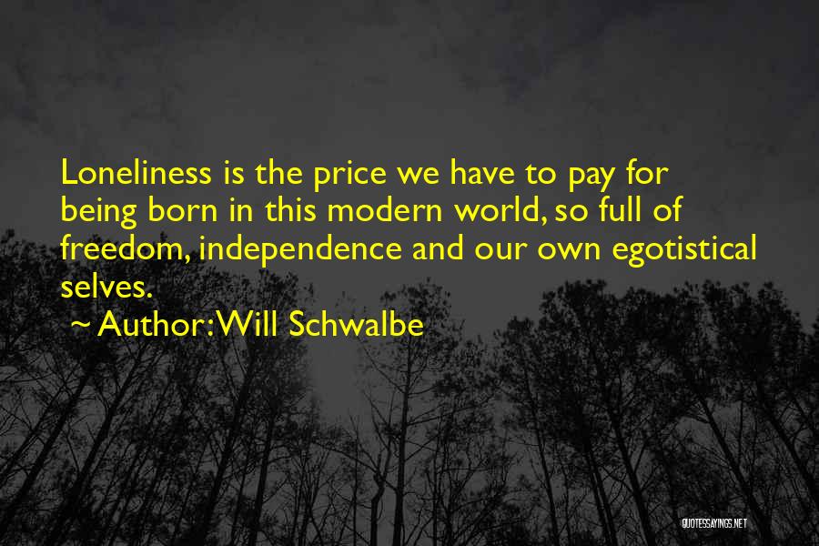 Will Schwalbe Quotes 380146