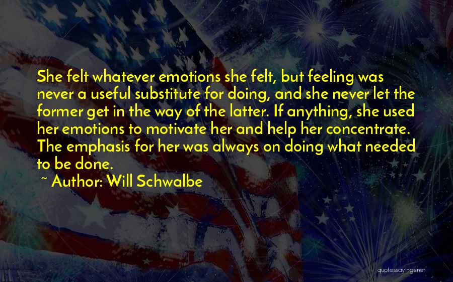 Will Schwalbe Quotes 512234