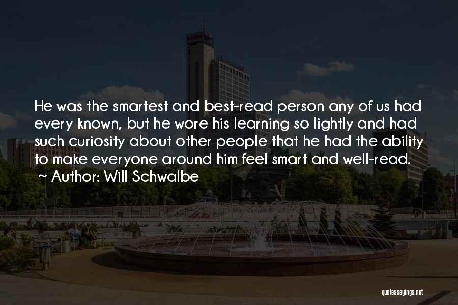 Will Schwalbe Quotes 784639