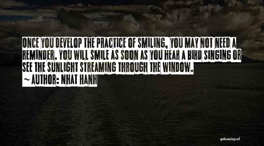 Will See You Soon Quotes By Nhat Hanh