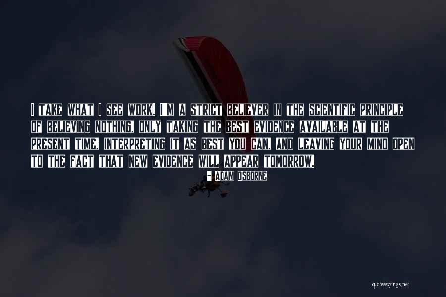 Will See You Tomorrow Quotes By Adam Osborne Will See You Tomorrow Quotes By Adam Osborne