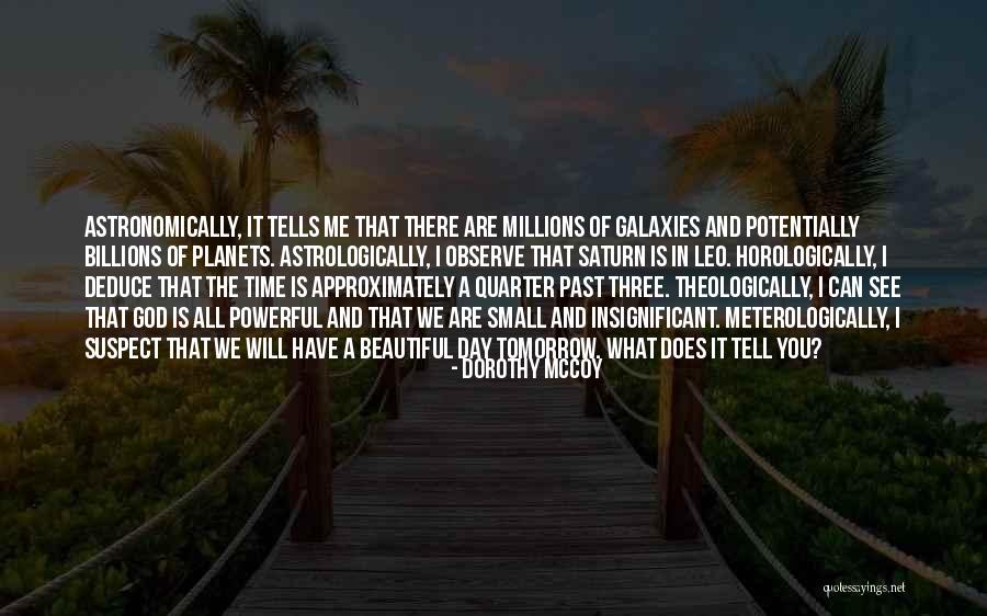 Will See You Tomorrow Quotes By Dorothy Mccoy Will See You Tomorrow Quotes By Dorothy Mccoy
