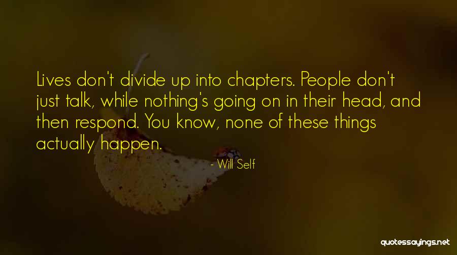 Will Self Quotes 1206185 Will Self Quotes 1206185
