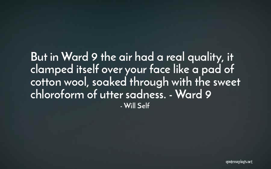 Will Self Quotes 1920124 Will Self Quotes 1920124
