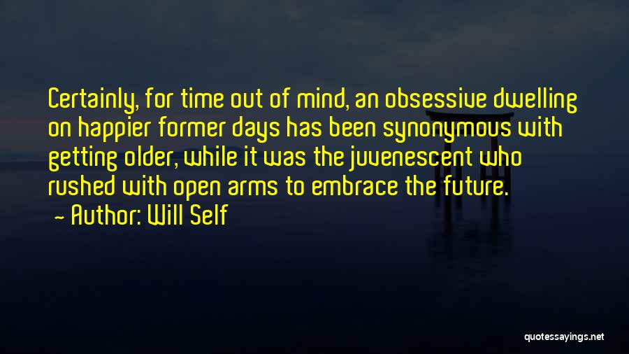 Will Self Quotes 2128613