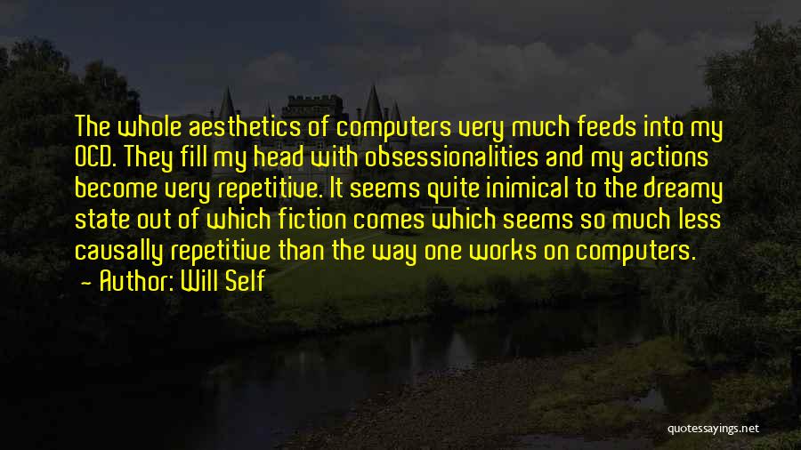 Will Self Quotes 2147645