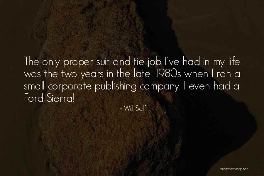Will Self Quotes 2254770 Will Self Quotes 2254770