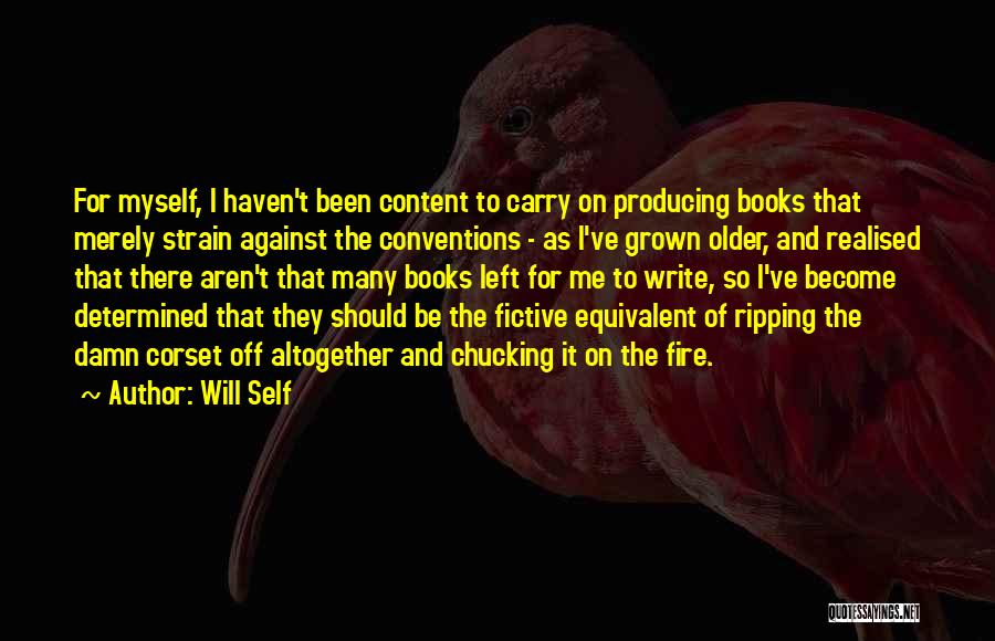 Will Self Quotes 530391