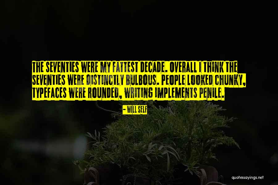 Will Self Quotes 738733 Will Self Quotes 738733