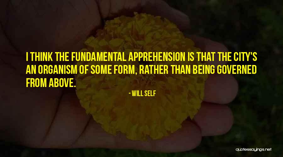 Will Self Quotes 834967 Will Self Quotes 834967