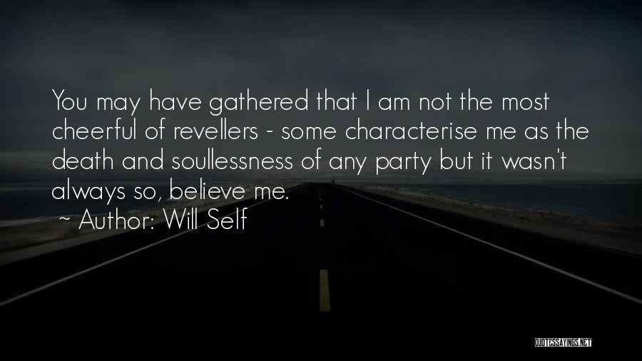 Will Self Quotes 960060