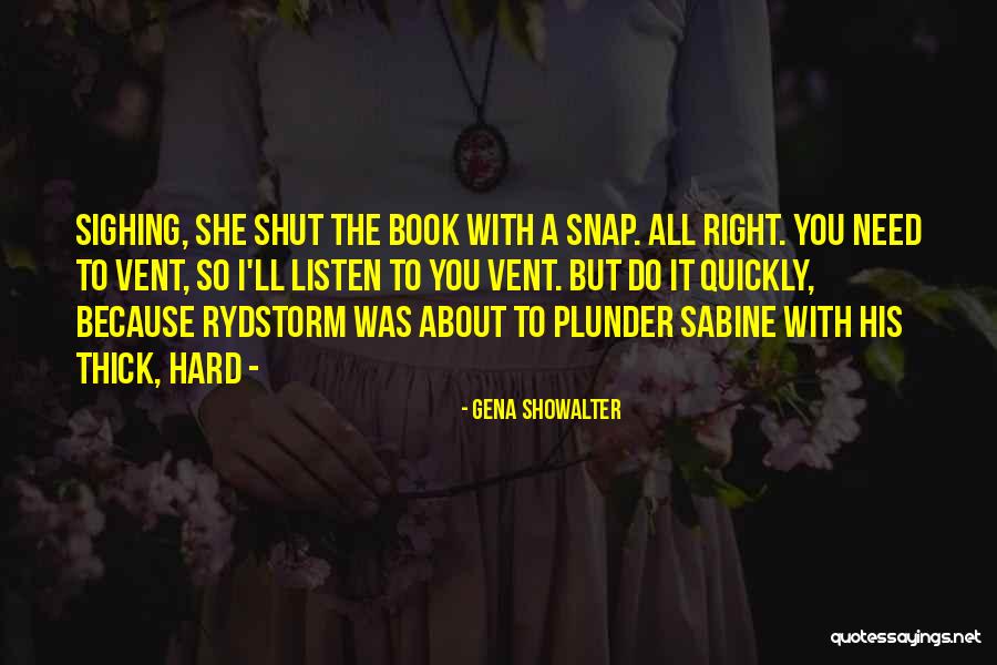 Will Shepherd Murder Quotes By Gena Showalter Will Shepherd Murder Quotes By Gena Showalter