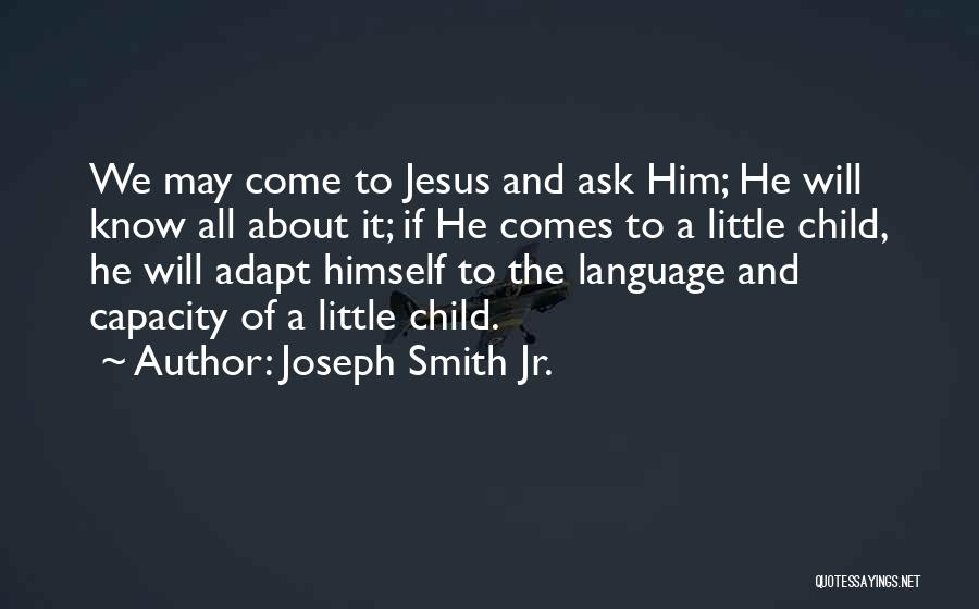 Will Smith All Quotes By Joseph Smith Jr.