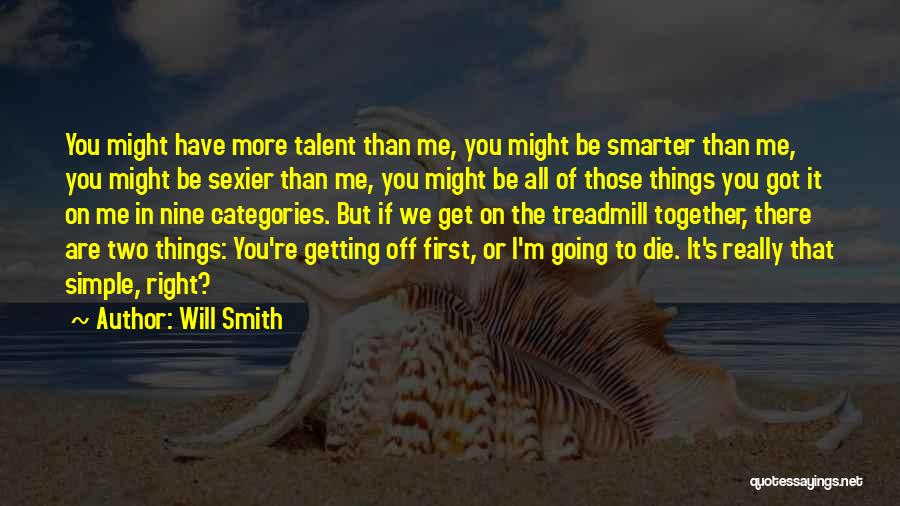 Will Smith All Quotes By Will Smith